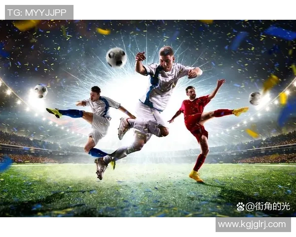 足球明星身体素质解析与训练方法探讨提升竞技表现的关键因素